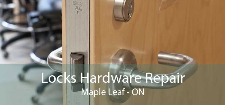 Locks Hardware Repair Maple Leaf - ON
