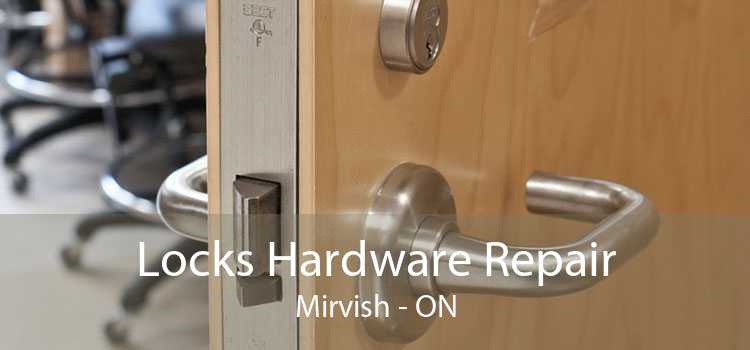 Locks Hardware Repair Mirvish - ON