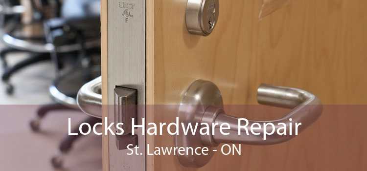 Locks Hardware Repair St. Lawrence - ON