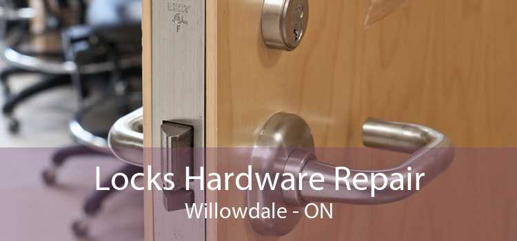 Locks Hardware Repair Willowdale - ON