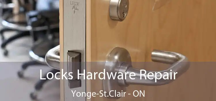  Locks Hardware Repair Yonge-St.Clair - ON