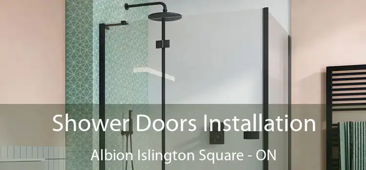  Shower Doors Installation Albion Islington Square - ON
