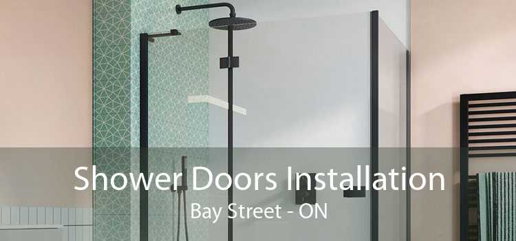 Shower Doors Installation Bay Street - ON