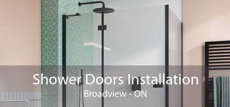 Shower Doors Installation Broadview - ON