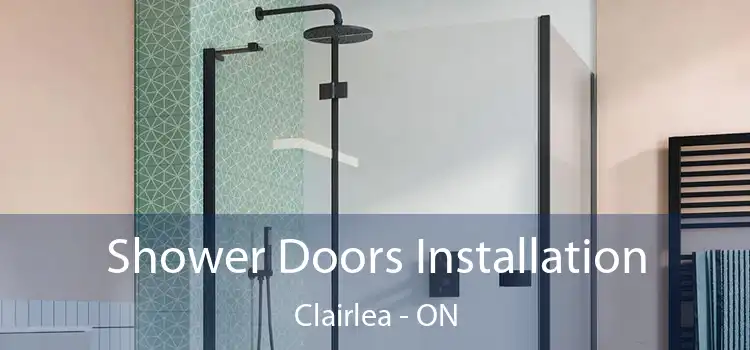  Shower Doors Installation Clairlea - ON