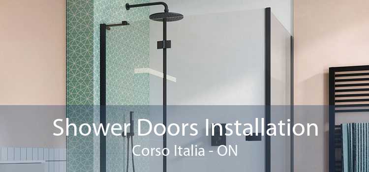 Shower Doors Installation Corso Italia - ON