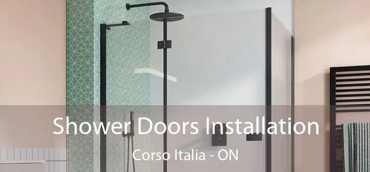  Shower Doors Installation Corso Italia - ON