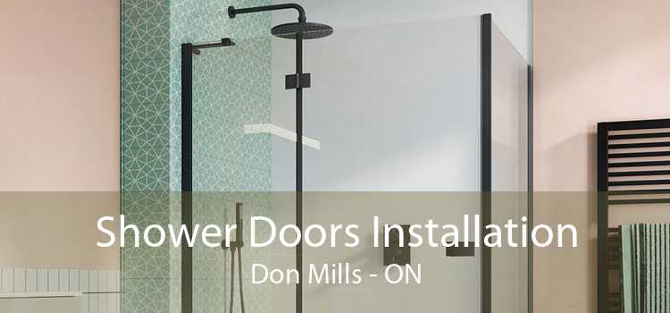 Shower Doors Installation Don Mills - ON