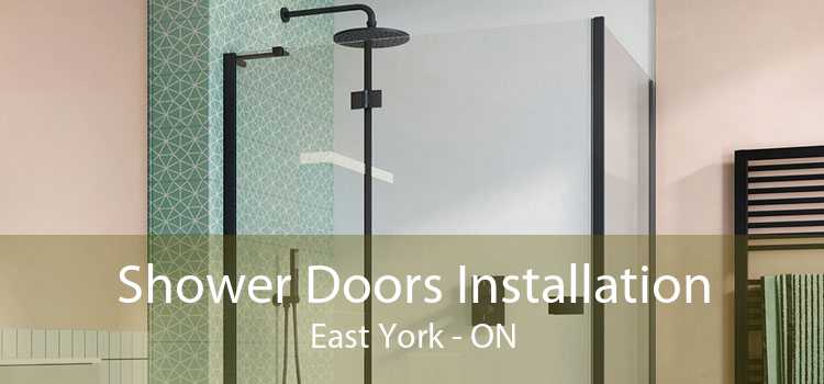 Shower Doors Installation East York - ON