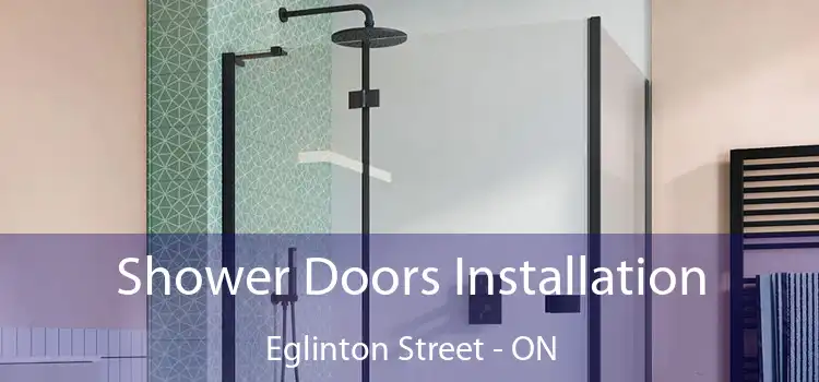  Shower Doors Installation Eglinton Street - ON