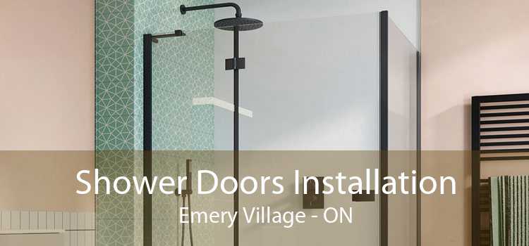 Shower Doors Installation Emery Village - ON