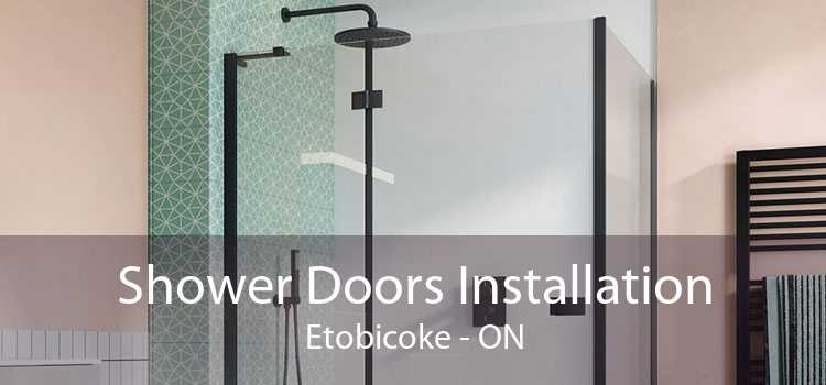 Shower Doors Installation Etobicoke - ON