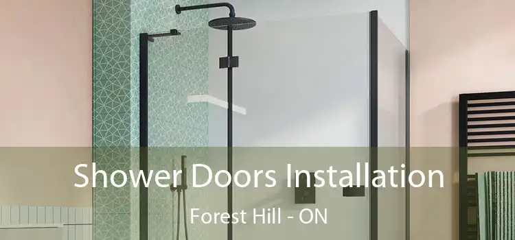  Shower Doors Installation Forest Hill - ON