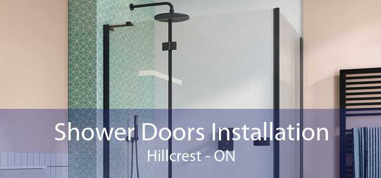 Shower Doors Installation Hillcrest - ON
