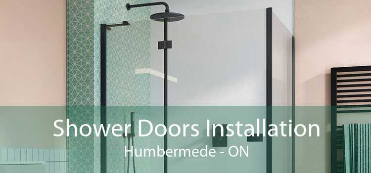 Shower Doors Installation Humbermede - ON