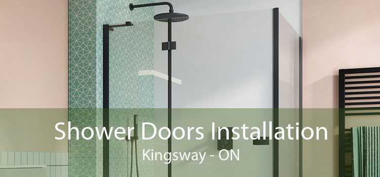 Shower Doors Installation Kingsway - ON