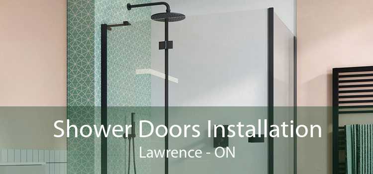 Shower Doors Installation Lawrence - ON