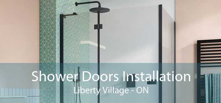 Shower Doors Installation Liberty Village - ON