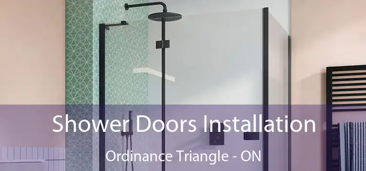  Shower Doors Installation Ordinance Triangle - ON