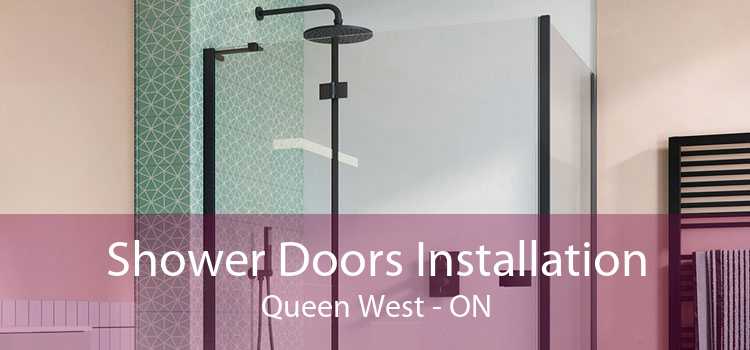 Shower Doors Installation Queen West - ON