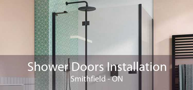 Shower Doors Installation Smithfield - ON