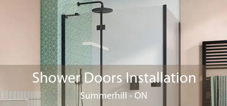  Shower Doors Installation Summerhill - ON