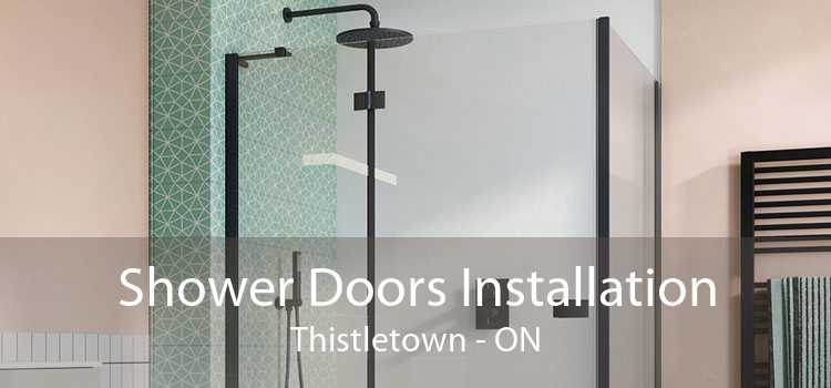 Shower Doors Installation Thistletown - ON