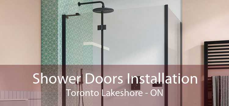 Shower Doors Installation Toronto Lakeshore - ON