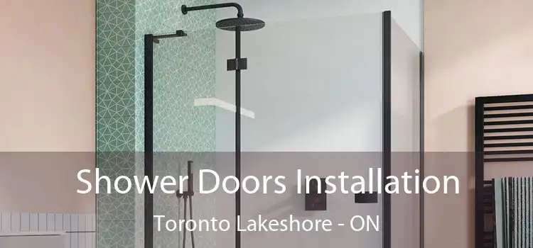  Shower Doors Installation Toronto Lakeshore - ON