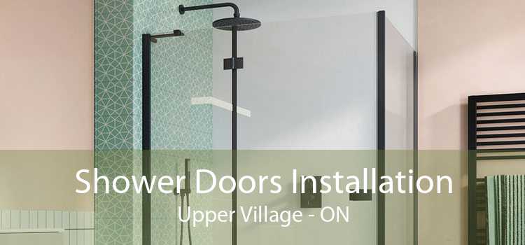 Shower Doors Installation Upper Village - ON