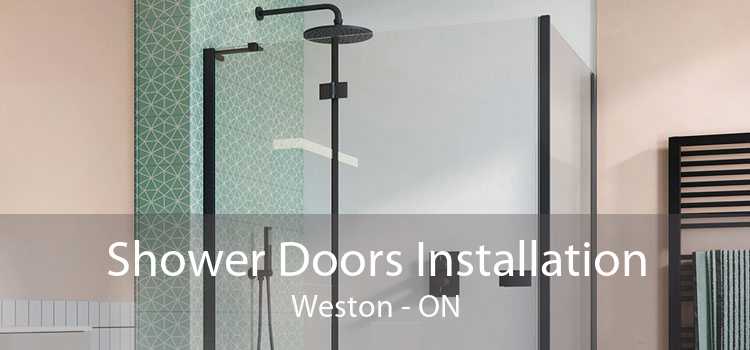 Shower Doors Installation Weston - ON