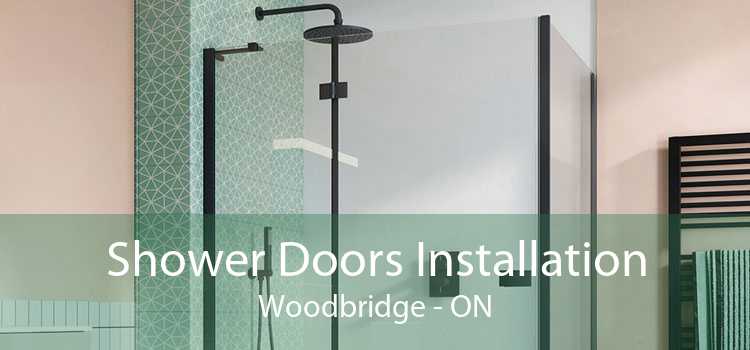Shower Doors Installation Woodbridge - ON