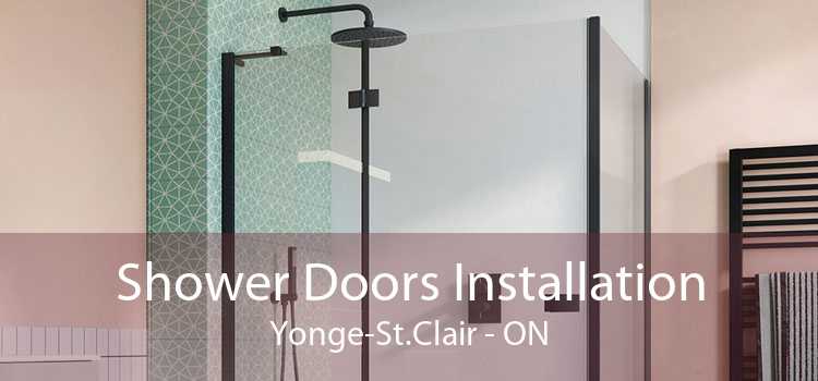 Shower Doors Installation Yonge-St.Clair - ON