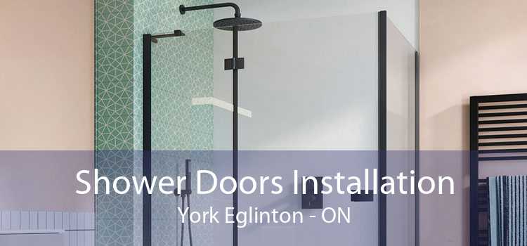 Shower Doors Installation York Eglinton - ON